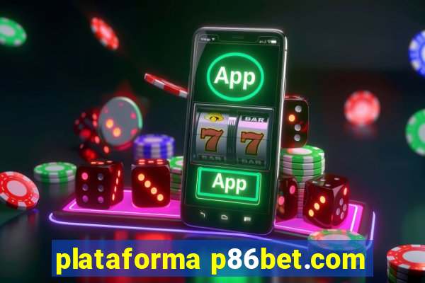 plataforma p86bet.com